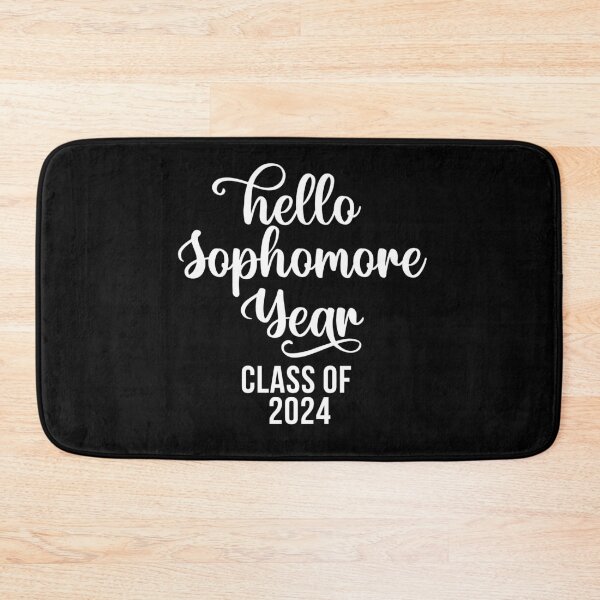 Item preview, Hello Sophomore Year Class of 2024 designed and sold by 732Studio.
