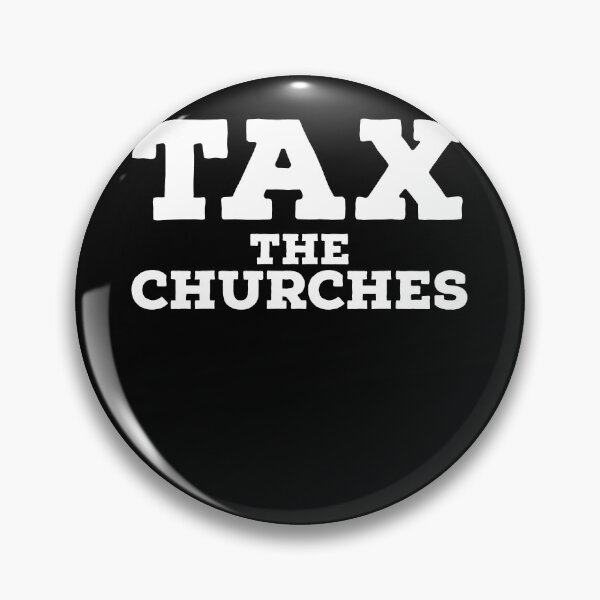 Item preview, Tax The churches designed and sold by Rustic Valley Studio.