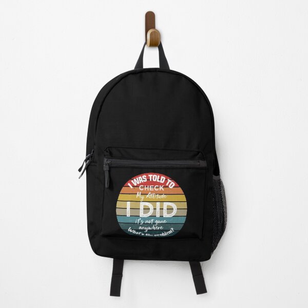 Item preview, I Was Told To Check My Attitude, I did it’s not gone anywhere, what’s the problem? designed and sold by aroun.