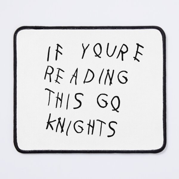 Item preview, If you’re reading this go Knights  designed and sold by TD-Prints.