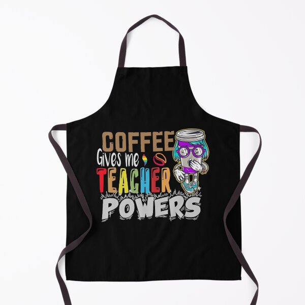Item preview, Coffee Gives Me Teacher Powers, Teacher Gift, Teacher Life, Teacher Appreciation, Cute Teacher, Back To School designed and sold by MoradovT-shirt.