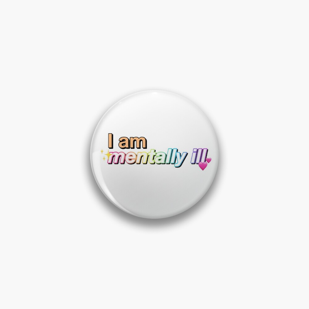 I'm Mentally Ill And I Don't Kill - Stickers Mental Health Stickers