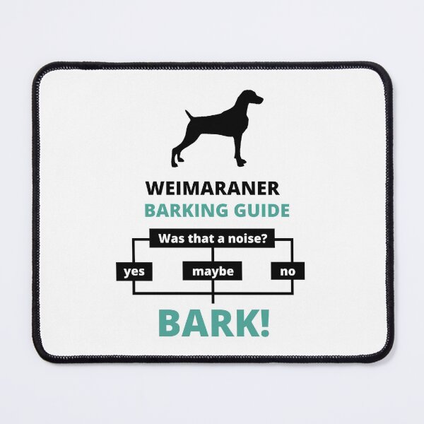 Item preview, weimaraner barking guide designed and sold by promisesarelies.