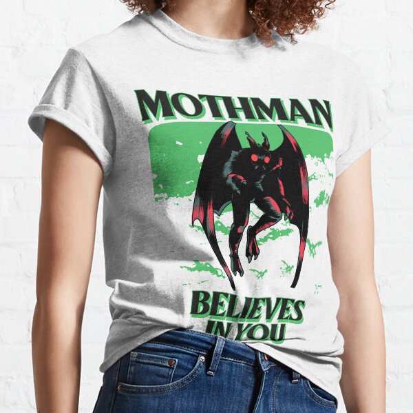 Mothman Believes In You Classic T-Shirt