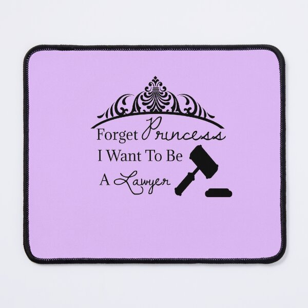 Item preview, Copy of Forget Princess I want to be a lawyer designed and sold by ashleyhudson.