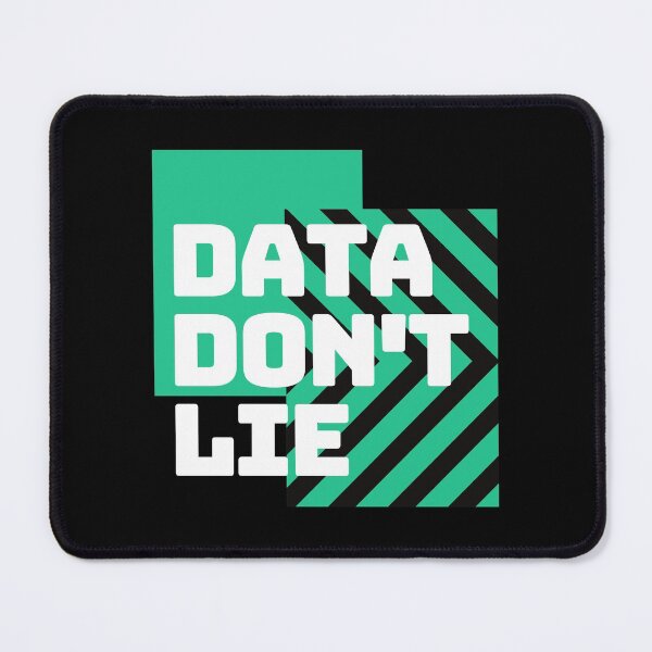 Item preview, Data Don't Lie - Data Scientist, Statistics, Data Mining, Accounting, Accountant, Data Analyst, Data Nerd, Show Me The Data designed and sold by jadedscientist.