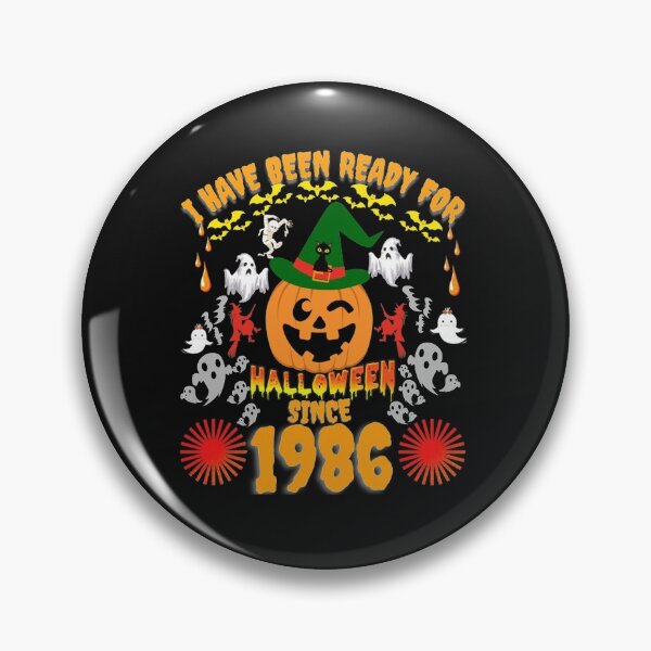 Item preview, I HAVE BEEN READY FOR HALLOWEEN SINCE LAST HALLOWEEN designed and sold by huittqgreenba.