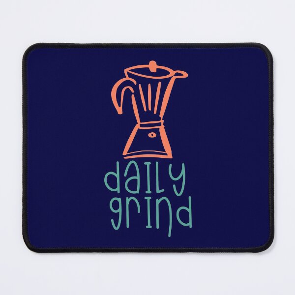 Item preview, Daily Grind designed and sold by InfiniteeShop.