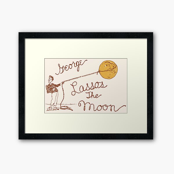 Item preview, George Lassos the Moon designed and sold by acquiesce13.