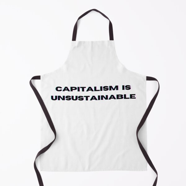Item preview, Capitalism is Unsustainable Black Text Graphic designed and sold by rl2020.