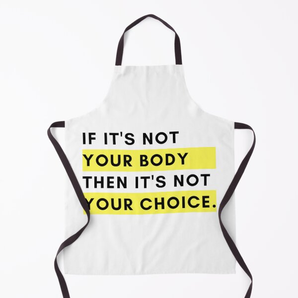 Item preview, pro-life my body my choice designed and sold by Guerillafashion.