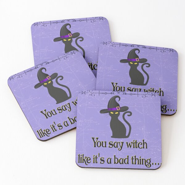 Item preview, You say witch like it's a bad thing.... designed and sold by StaceyR-Art.