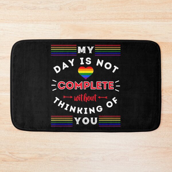 Item preview, My Day Is Not Complete Without Thinking Of You designed and sold by ShowMePride.