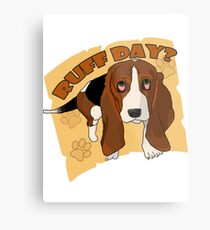 Ruff Day? Metal Print