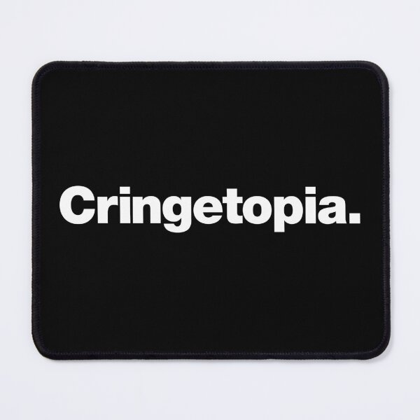 Item preview, Cringetopia. designed and sold by chestify.