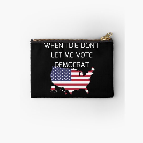 Item preview, When I Die Don't Let Me Vote Democrat shirt designed and sold by SukanyaShop.