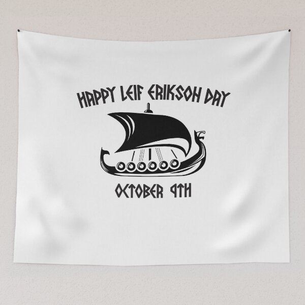 Item preview, Happy Leif Erikson Day Vikings designed and sold by RoguePixel.