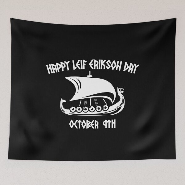 Item preview, Happy Leif Erikson Day Vikings designed and sold by RoguePixel.
