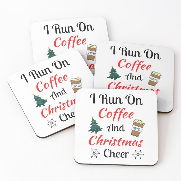 Item preview, I Run On Coffee And Christmas Cheer - Funny Christmas Sayings designed and sold by chetan786.