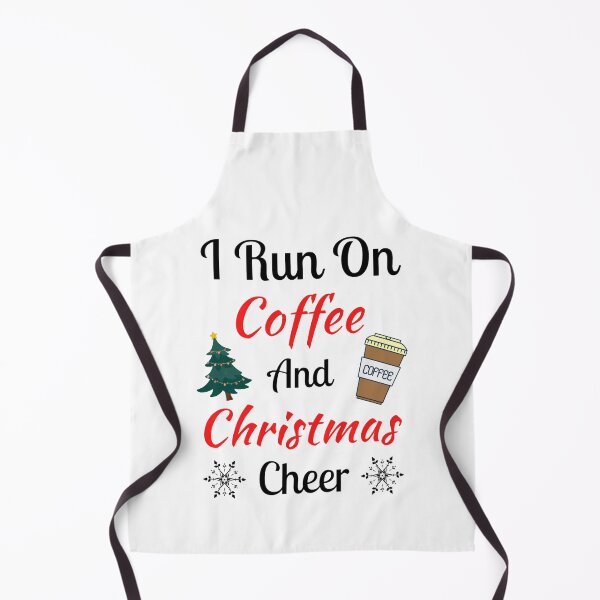 Item preview, I Run On Coffee And Christmas Cheer - Funny Christmas Sayings designed and sold by chetan786.