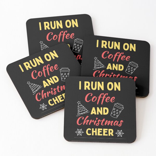 Item preview, I Run On Coffee And Christmas Cheer - Funny Christmas Sayings designed and sold by chetan786.