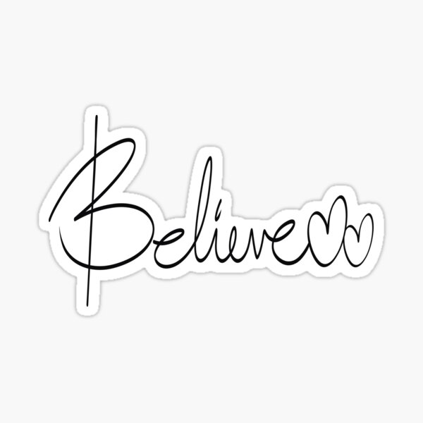 Believe by Art In The Garage Sticker