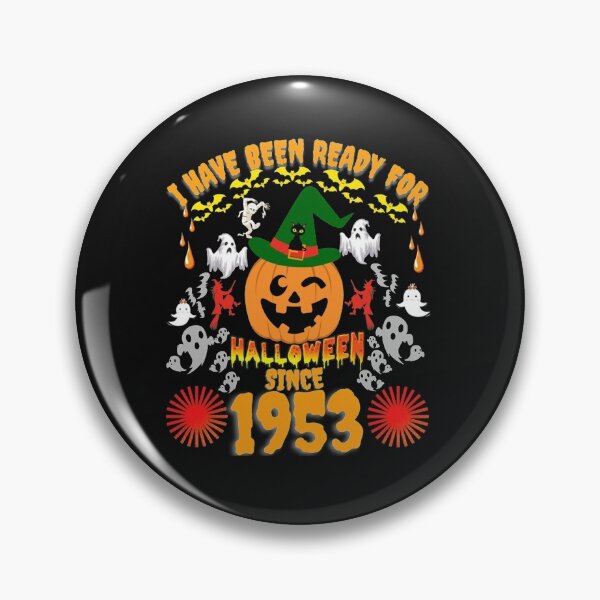 Item preview, I HAVE BEEN READY FOR HALLOWEEN SINCE LAST HALLOWEEN designed and sold by huittqgreenba.