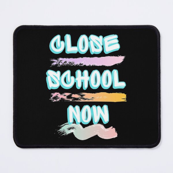 Item preview, Close School NOW 33 Gift Halloween Day, Thanksgiving, Christmas Day designed and sold by HeatherBradfor.