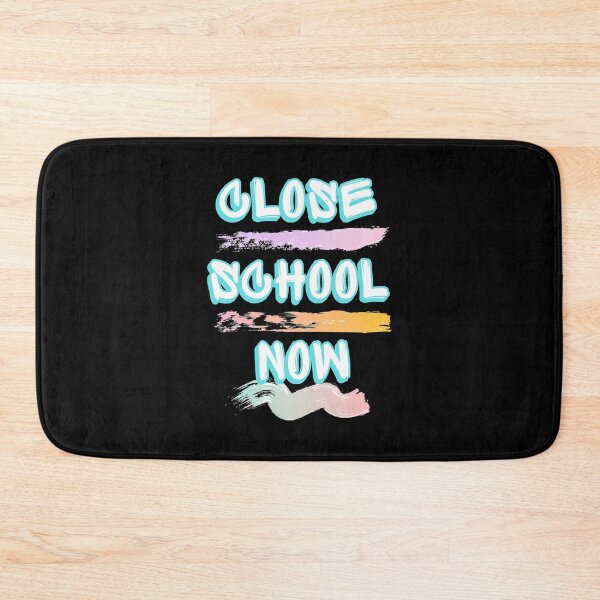 Item preview, Close School NOW 33 Gift Halloween Day, Thanksgiving, Christmas Day designed and sold by HeatherBradfor.