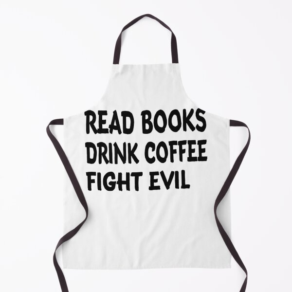 Item preview, Read Books Drink Coffee Fight Evil designed and sold by splashdsi.