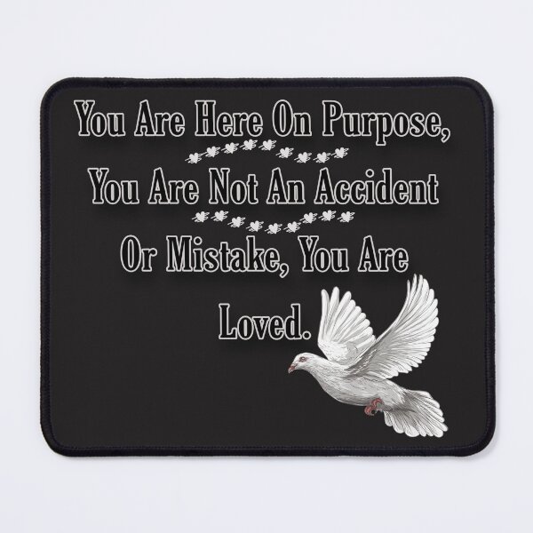 Item preview, You Are Here For A Purpose designed and sold by atroffire.