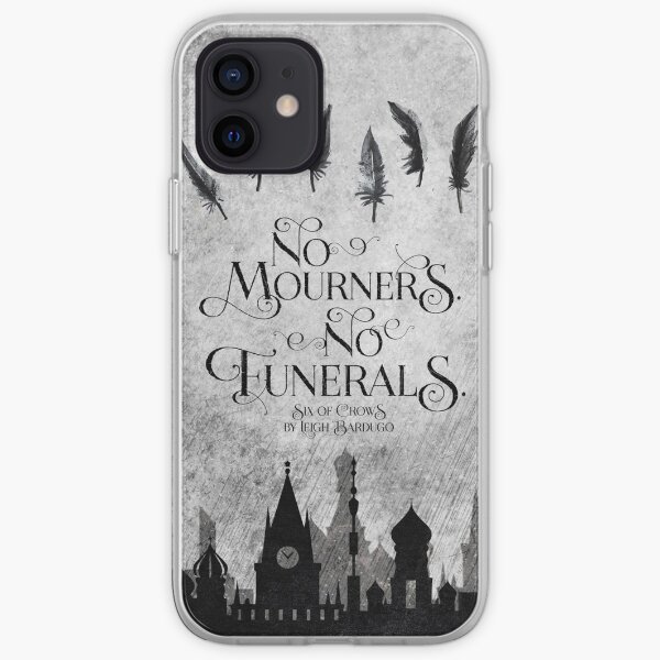 No Mourners No Funerals iPhone Soft Case