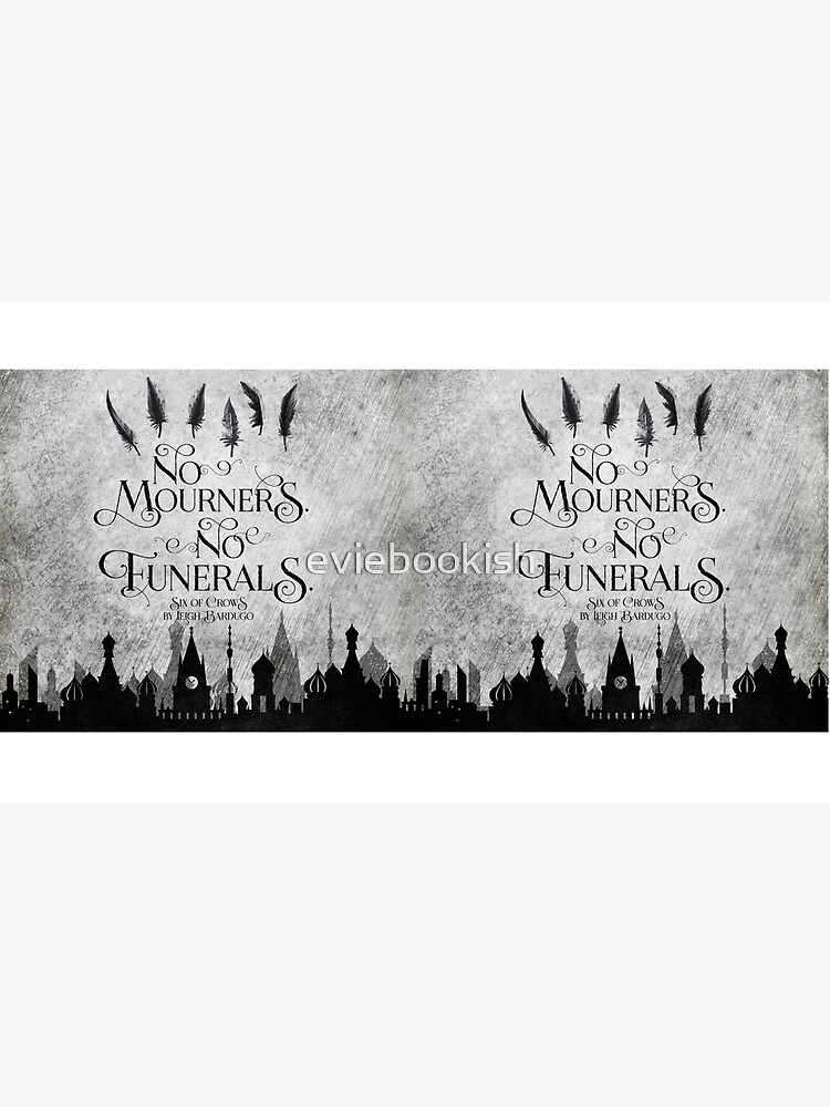No Mourners No Funerals by eviebookish