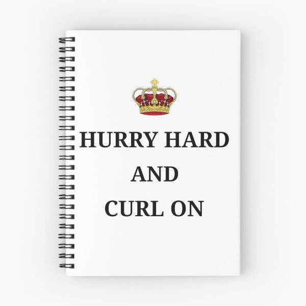 Item preview, Hurry Hard and Curl On designed and sold by VJKTees.