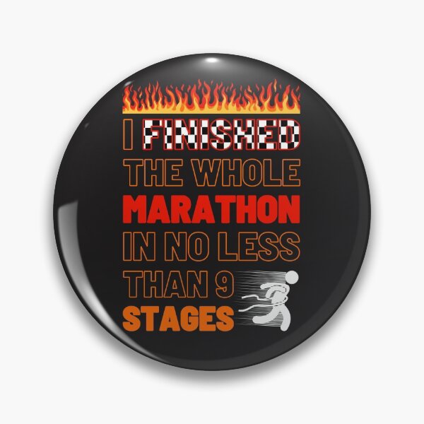 Item preview, I Finished the Marathon In No Less Than 9 Stages designed and sold by DoherDesigns.