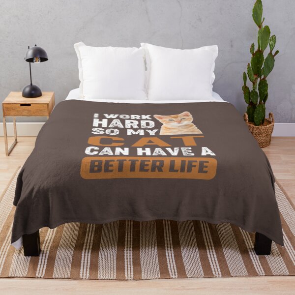 Item preview, I Work Hard So My Cat can Have a Better Life designed and sold by PurrfectLuv.
