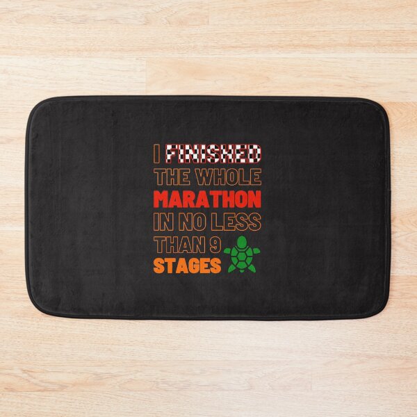 Item preview, I Finished the Marathon In No Less Than 9 Stages designed and sold by DoherDesigns.