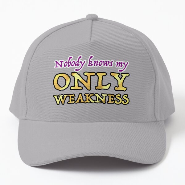 Item preview, Nobody Knows My Only Weakness designed and sold by OSPYouTube.