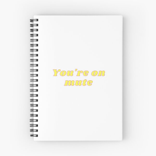 Item preview, You're on mute designed and sold by Walk-It-Off.