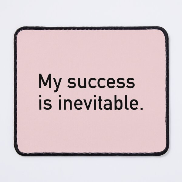Item preview, My Success Is Inevitable designed and sold by corbrand.