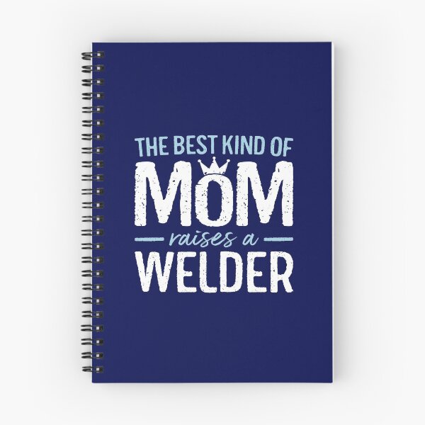 Item preview, The Best Kind of Mom Raises A Welder Funny Welding Weld Gift designed and sold by WYGSTORE.