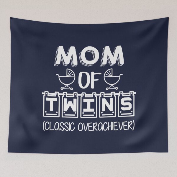 Item preview, Mom Of Twins Classic Overachiever Twins designed and sold by ThuLuong.