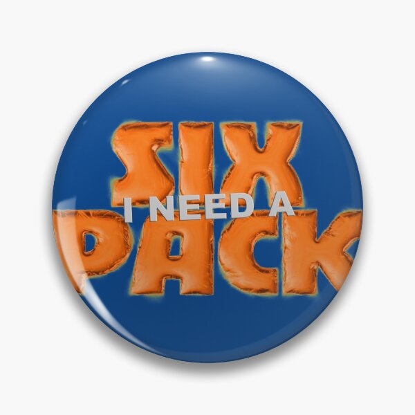 Item preview, I NEED SIX PACK designed and sold by Klementsen.