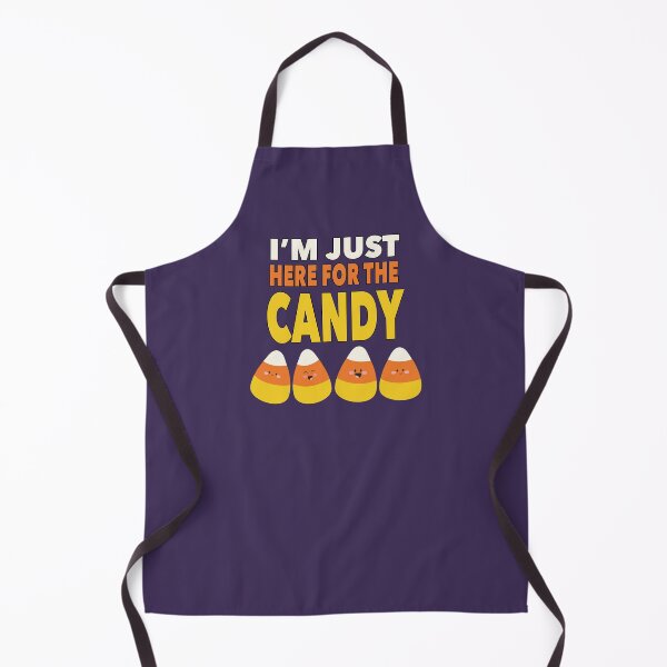 Item preview, I'm Just Here for the Candy designed and sold by NadyaCC.