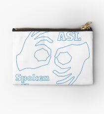 ASL Spoken hear Studio Pouch