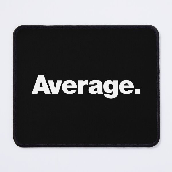 Item preview, Average designed and sold by chestify.