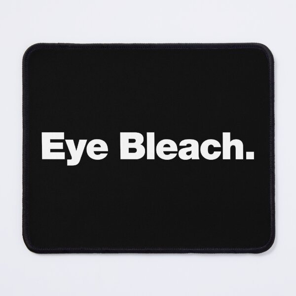 Item preview, Eye Bleach designed and sold by chestify.