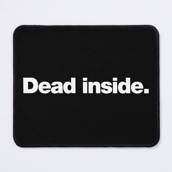 Item preview, Dead inside designed and sold by chestify.