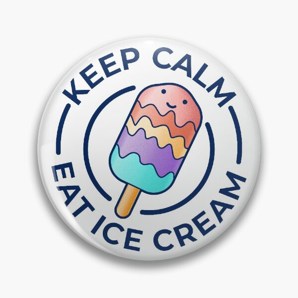 Item preview, Keep Calm And Eat Ice Cream designed and sold by creativitygood.