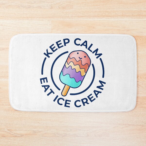 Item preview, Keep Calm And Eat Ice Cream designed and sold by creativitygood.